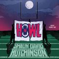 Cover Art for 9781797138404, Howl by Hutchinson, Shaun David