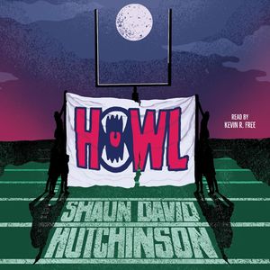 Cover Art for 9781797138404, Howl by Hutchinson, Shaun David