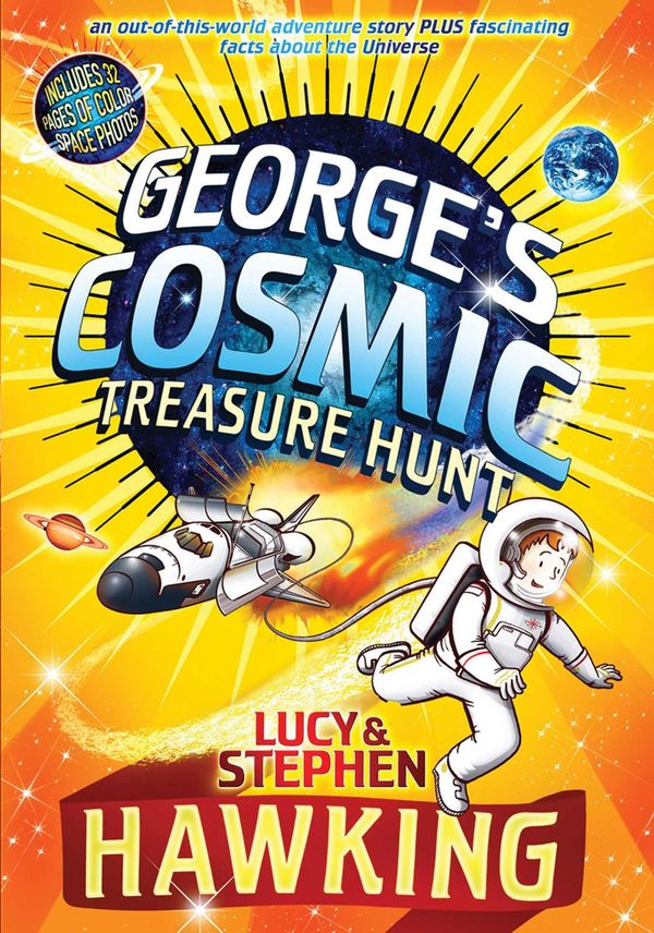 Cover Art for 9781416990574, George's Cosmic Treasure Hunt by Lucy Hawking, Stephen Hawking, Garry Parsons