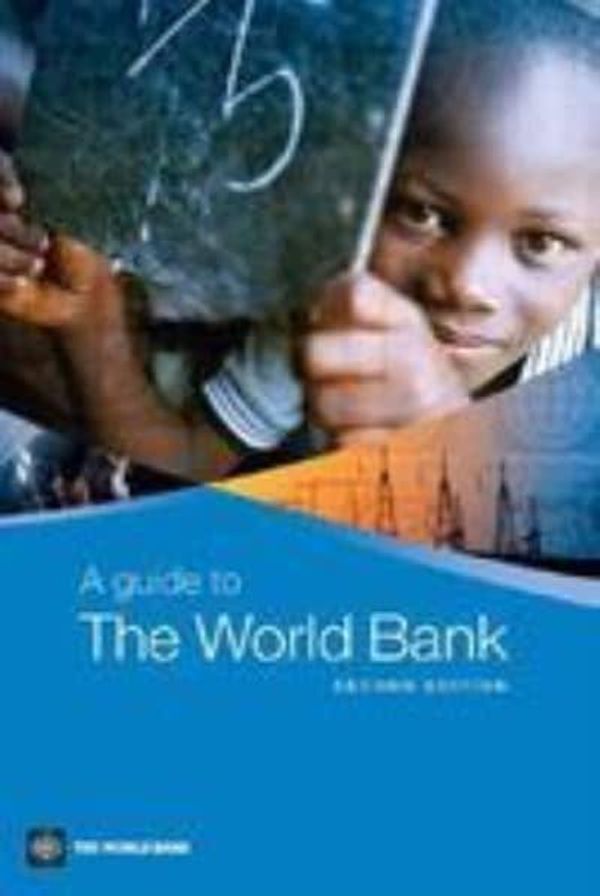 Cover Art for 9780821367186, A Guide to the World Bank by World Bank