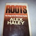 Cover Art for 9781125873892, Roots the Saga of an American Family 1ST Edition by Alex Haley