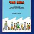 Cover Art for 9780963990563, Visiting the Virgin Islands with Kids by Richard B. Myers