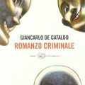Cover Art for 9788806160968, Romanzo Criminale by Giancarlo De Cataldo