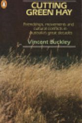 Cover Art for 9780713913736, Buckley Vincent : Cutting Green Hay by Vincent Buckley