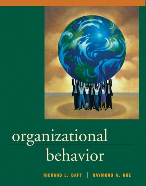 Cover Art for 9780030339318, Organizational Behavior by Richard L. Daft, Raymond Noe