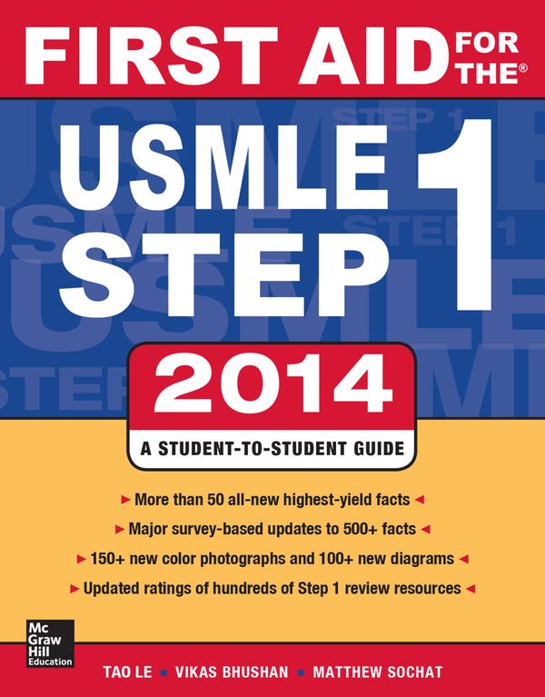 Cover Art for 9780071831437, First Aid for the USMLE Step 1 2014 by Tao Le