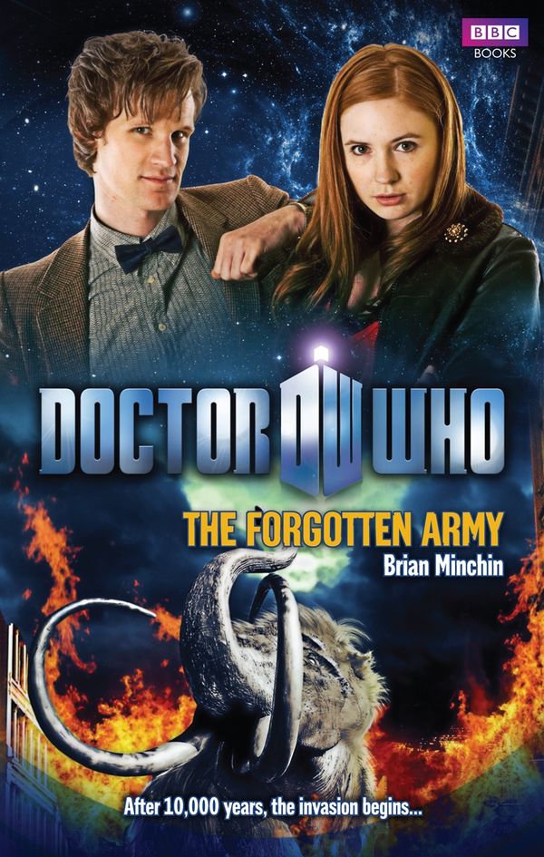 Cover Art for 9781849907958, Doctor Who: The Forgotten Army by Brian Minchin