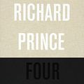 Cover Art for 9781906957025, Richard Prince Four Cowboys by Richard Prince