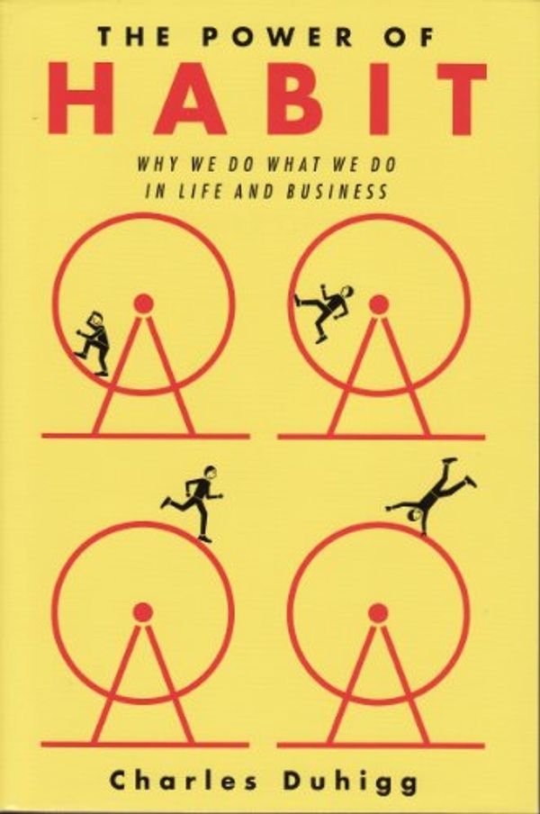 Cover Art for 9781620905494, (The Power of Habit: Why We Do What We Do, and How to Change) By Charles Duhigg (Author) Paperback on (Apr , 2012) by Charles Duhigg