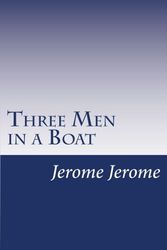 Cover Art for 9781499318142, Three Men in a Boat by Jerome K. Jerome