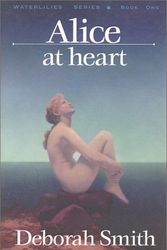 Cover Art for 9780967303529, Alice at Heart by Deborah Smith