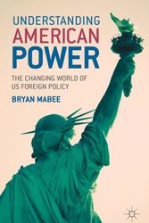 Cover Art for 9780230217737, Understanding American Power by Bryan Mabee