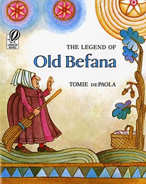 Cover Art for 9780152438173, The Legend of Old Befana by Tomie dePaola