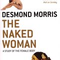Cover Art for 9780099453581, The Naked Woman by Desmond Morris