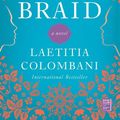 Cover Art for 9781432872366, The Braid by Laetitia Colombani