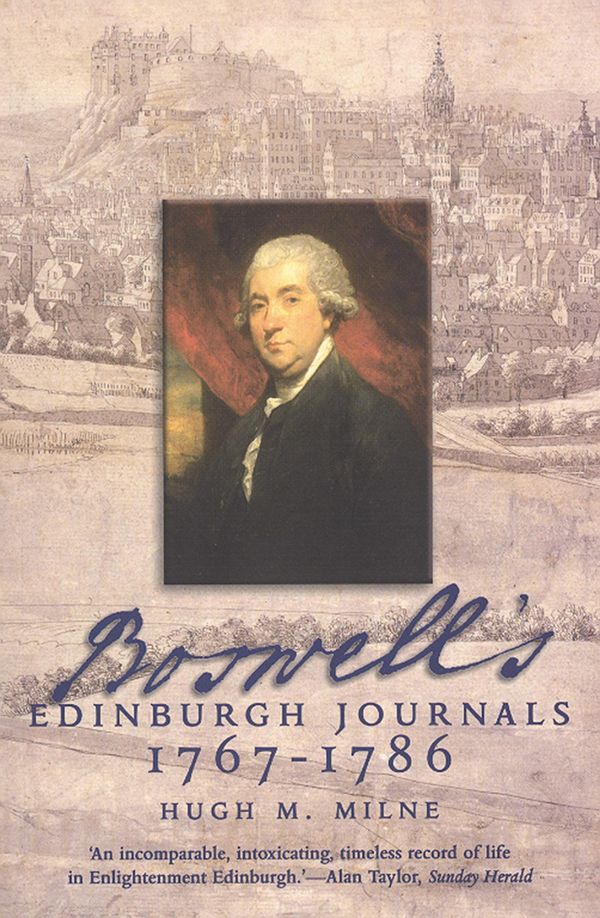 Cover Art for 9780857905864, Boswell's Edinburgh Journals by Hugh M. Milne