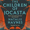 Cover Art for B0723CBH2Q, The Children of Jocasta by Natalie Haynes