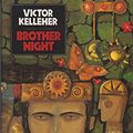 Cover Art for 9780862034788, Brother Night by Victor Kelleher