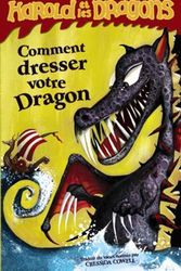 Cover Art for 9782203032613, Harold et les dragons: Comment dresser votre dragon by Cressida Cowell