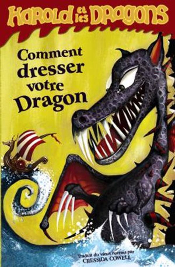 Cover Art for 9782203032613, Harold et les dragons: Comment dresser votre dragon by Cressida Cowell