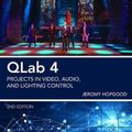 Cover Art for 9781138036413, QLab 4Projects in Video, Audio, and Lighting Control by Jeromy Hopgood