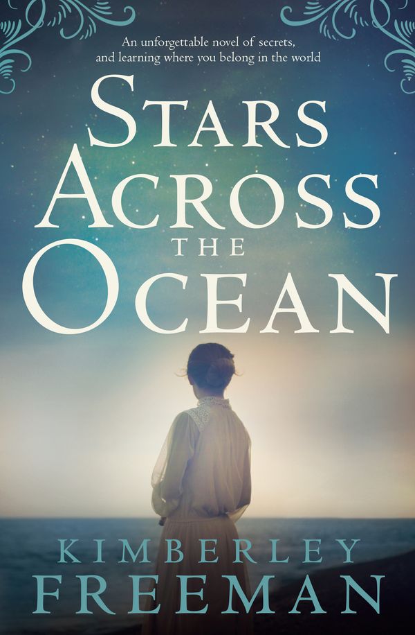 Cover Art for 9780733633546, Stars Across the Ocean by Kimberley Freeman