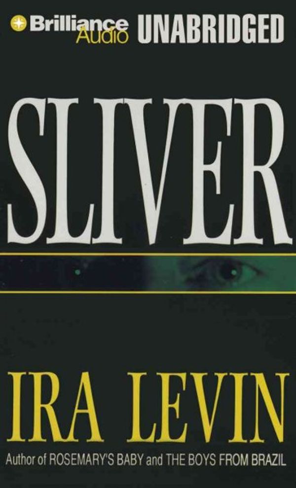 Cover Art for 9781423352914, Sliver by Ira Levin