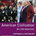 Cover Art for 9781138631724, American CivilizationAn Introduction by Mauk, David, Oakland, John