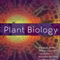 Cover Art for 9780815340256, Plant Biology by Alison M. Smith, George Coupland, Liam Dolan, Nicholas Harberd, Jonathan Jones, Cathie Martin, Robert Sablowski, Abigail Amey