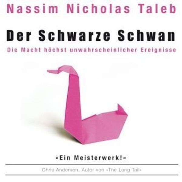 Cover Art for 9783836804417, Der Schwarze Schwan by Nassim Nicholas Taleb, Andreas Herrler