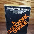 Cover Art for 9780345314833, A Clockwork Orange by Anthony Burgess