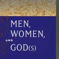 Cover Art for 9780520200722, Men, Women, and God(s): Nawal El Saadawi and Arab Feminist Poetics by Fedwa Malti-Douglas
