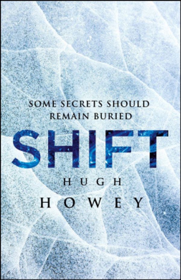 Cover Art for 9781780891224, Shift: (Wool Trilogy 2) by Hugh Howey