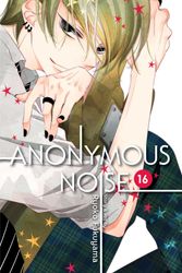 Cover Art for 9781974707119, Anonymous Noise, Vol. 16 by Ryoko Fukuyama