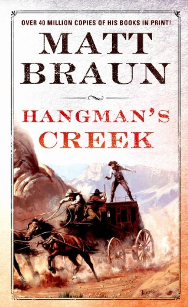 Cover Art for 9780312981754, Hangman's Creek by Matt Braun