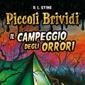 Cover Art for B01G7X1SPO, Il campeggio degli orrori by R.l. Stine