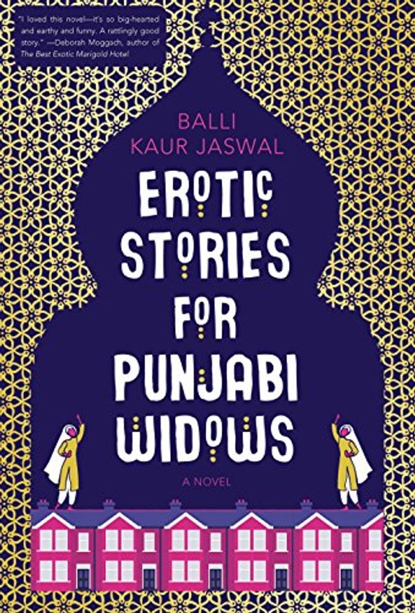 Cover Art for 9780008252380, Erotic Stories for Punjabi Widows by Kaur Jaswal, Balli