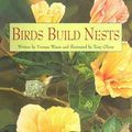 Cover Art for 9781570915017, Birds Build Nests by Yvonne Winer