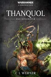 Cover Art for 9781781939888, Warhammer Chronicles: Thanquol and Boneripper by C L. Werner