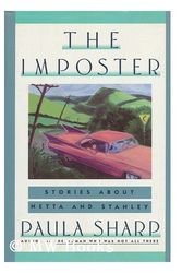 Cover Art for 9780060165635, The Imposter: Stories About Netta and Stanley by Paula Sharp