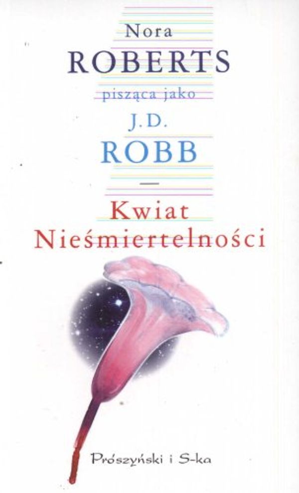 Cover Art for 9788374692991, Kwiat Niesmiertelnosci by Unknown