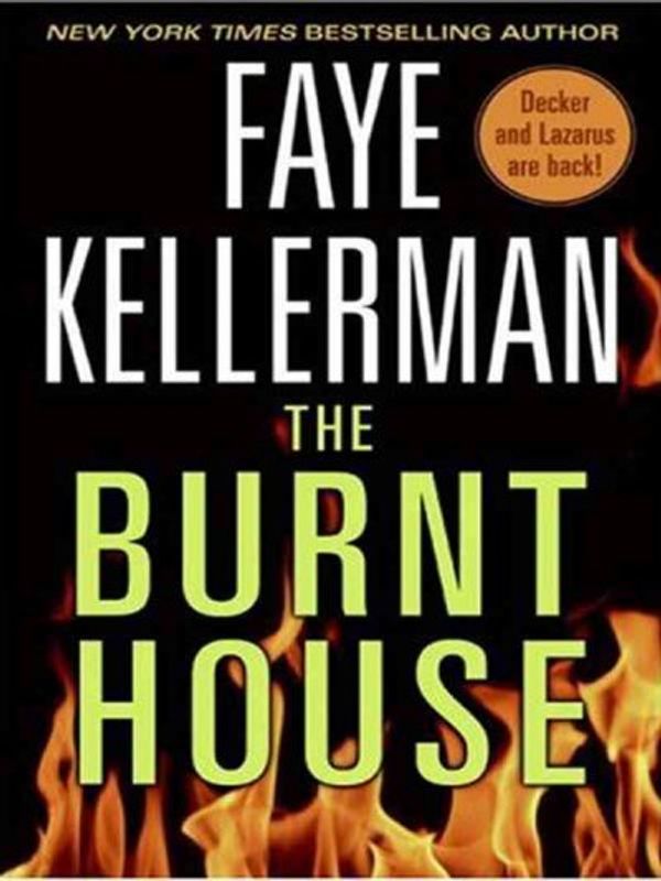 Cover Art for 9780061259517, The Burnt House LP (Peter Decker & Rina Lazarus Novels) by Faye Kellerman