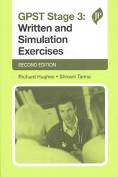 Cover Art for 9781909836457, GPST Stage 3: Written and Simulation Exercises (Postgrad Exams) by Richard Hughes, Shivani Tanna