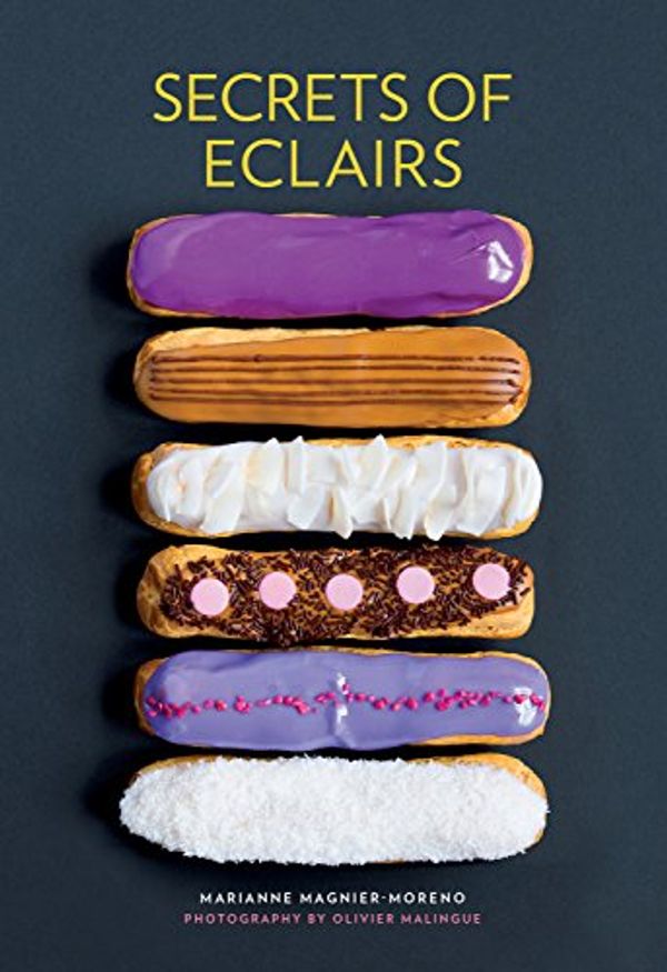 Cover Art for 9781743361511, Secrets of Eclairs by Magnier-Moreno, Marianne