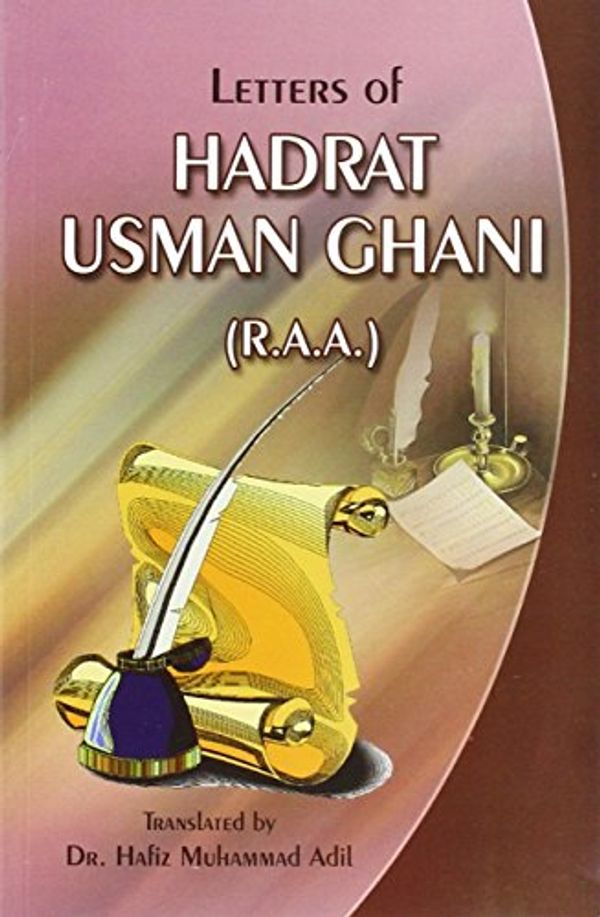 Cover Art for 9788171511464, Letters of Hadrat Usman Ghani by Hafiz Muhammad Adil