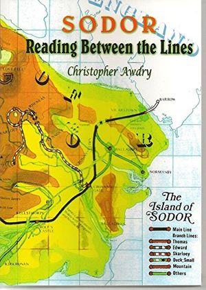Cover Art for 9780954966515, Sodor: Reading Between the Lines by Christopher Awdry