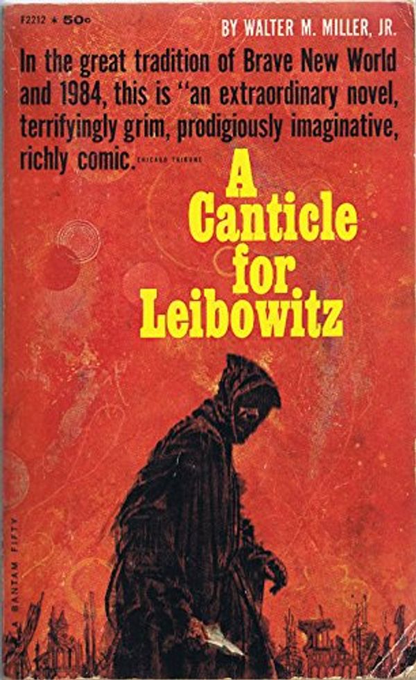 Cover Art for 9780553121803, A Canticle for Leibowitz by Walter M. Miller Jr.