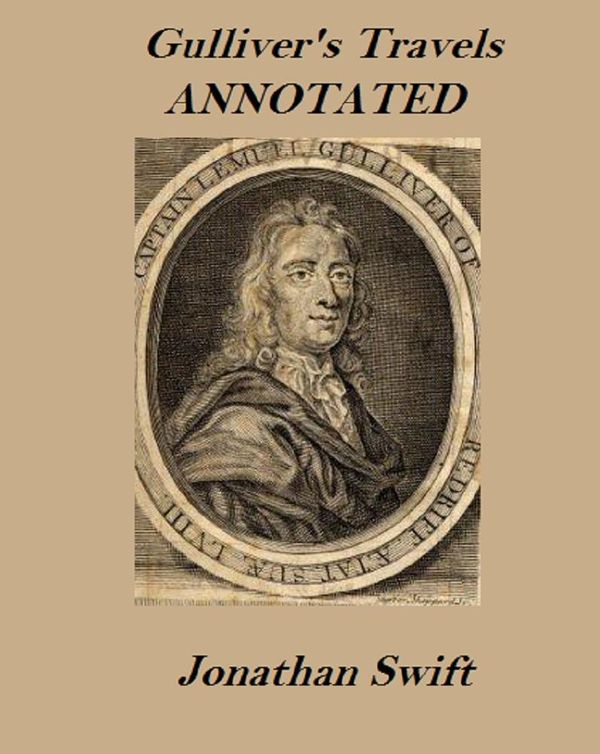 Cover Art for 1230000289766, Gulliver's Travels (Illustrated and Annotated) by Jonathan Swift