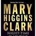 Cover Art for 9780743489591, Night-time is My Time by Mary Higgins Clark