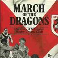 Cover Art for 9780949853202, March of the Dragons: The Story of St George Rugby League Club by Ian Heads